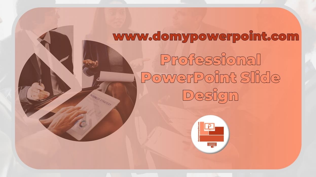 Professional Powerpoint Slide Design Your Presentations Solution