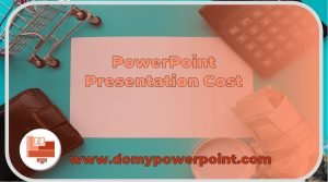 PowerPoint presentation cost