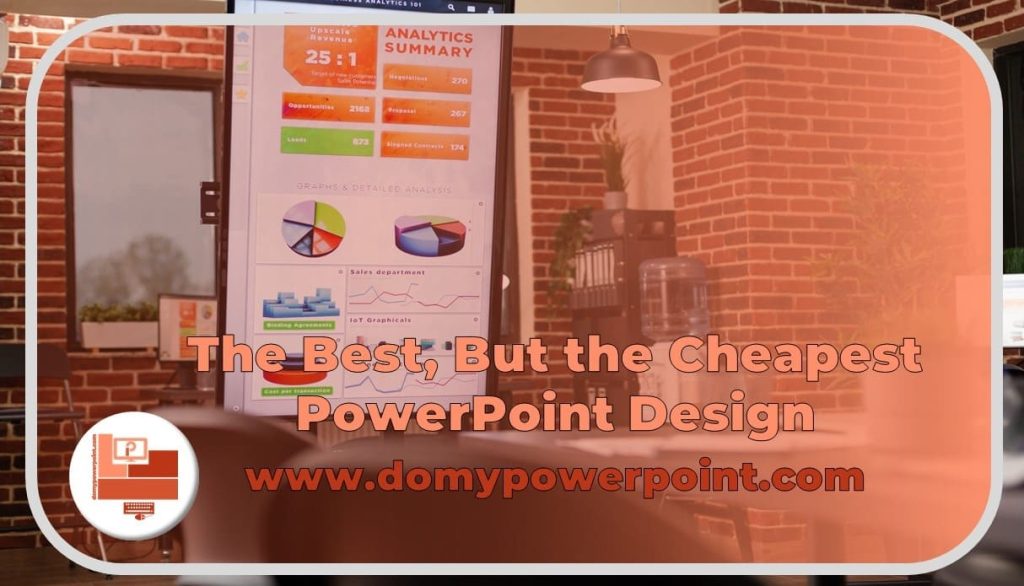 Cheapest PowerPoint Designing Services