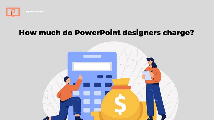 How much do PowerPoint designers charge