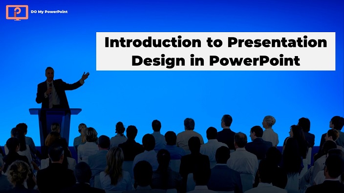 Introduction to Presentation Design in PowerPoint