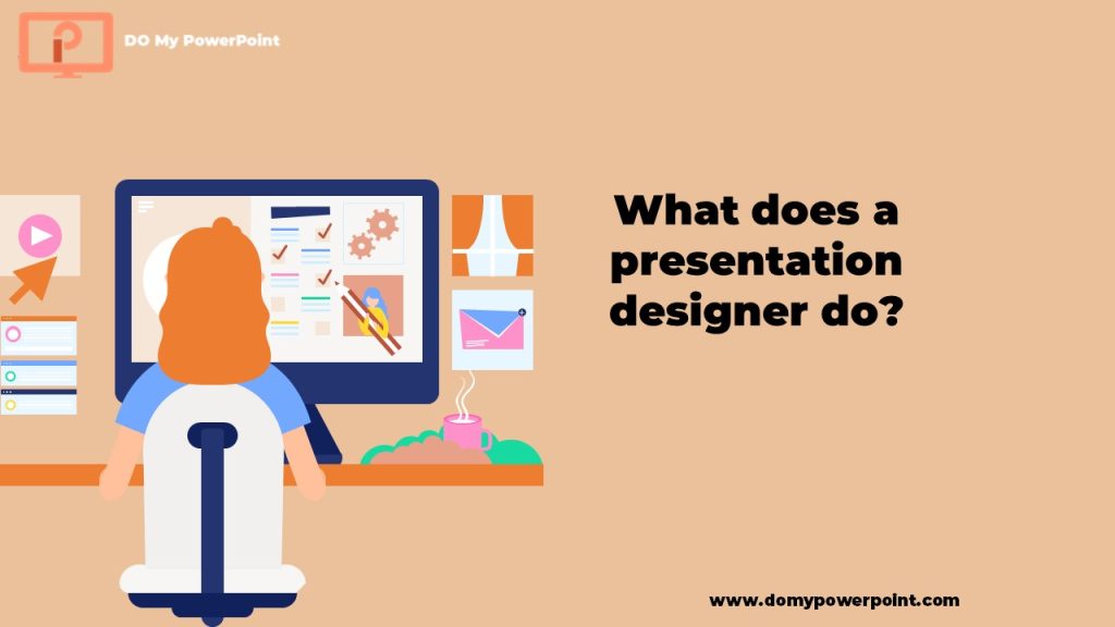 What does a presentation designer do?