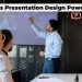 What is Presentation Design powerpoint