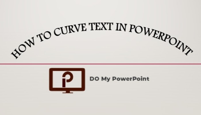 How to curve text in PowerPoint