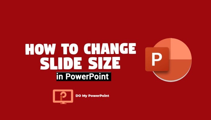 How to Change the Slide Size in PowerPoint?